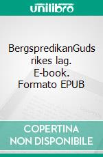 BergspredikanGuds rikes lag. E-book. Formato EPUB ebook