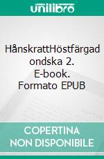 HånskrattHöstfärgad ondska 2. E-book. Formato EPUB ebook di Samara Braga Lundberg