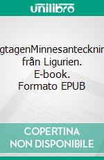 BergtagenMinnesanteckningar från Ligurien. E-book. Formato EPUB ebook di Ada Mihkelson