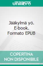 Jääkylmä yö. E-book. Formato EPUB ebook