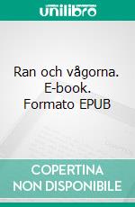 Ran och vågorna. E-book. Formato EPUB ebook