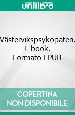 Västervikspsykopaten. E-book. Formato EPUB ebook