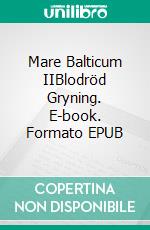 Mare Balticum IIBlodröd Gryning. E-book. Formato EPUB ebook