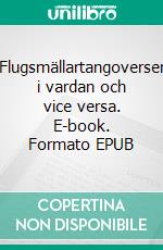 Flugsmällartangoverser i vardan och vice versa. E-book. Formato EPUB