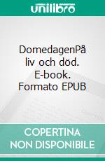 DomedagenPå liv och död. E-book. Formato EPUB