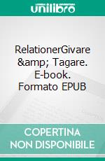 RelationerGivare & Tagare. E-book. Formato EPUB ebook di Ingalill Roos