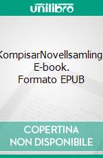 KompisarNovellsamling. E-book. Formato EPUB ebook di Claes-Göran Rosén