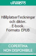 HållplatserTeckningar och dikter. E-book. Formato EPUB ebook