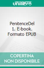 PenitenceDel 1. E-book. Formato EPUB ebook