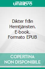 Dikter från Hemtjänsten. E-book. Formato EPUB ebook