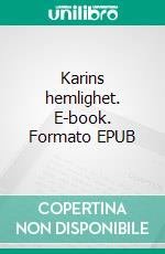 Karins hemlighet. E-book. Formato EPUB ebook