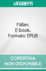 Fällan. E-book. Formato EPUB ebook