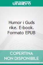 Humor i Guds rike. E-book. Formato EPUB ebook