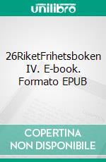 26RiketFrihetsboken IV. E-book. Formato EPUB ebook