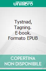 Tystnad, Tagning. E-book. Formato EPUB ebook
