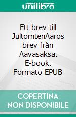 Ett brev till JultomtenAaros brev från Aavasaksa. E-book. Formato EPUB ebook
