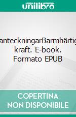 KlosteranteckningarBarmhärtighetens kraft. E-book. Formato EPUB ebook