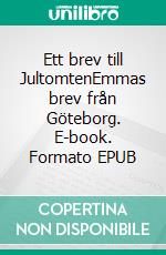 Ett brev till JultomtenEmmas brev från Göteborg. E-book. Formato EPUB ebook