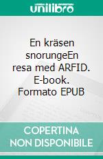 En kräsen snorungeEn resa med ARFID. E-book. Formato EPUB ebook