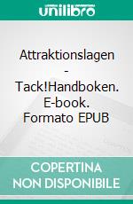 Attraktionslagen - Tack!Handboken. E-book. Formato EPUB ebook