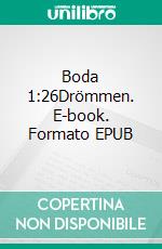 Boda 1:26Drömmen. E-book. Formato EPUB ebook di Annika Källman