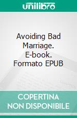 Avoiding Bad Marriage. E-book. Formato EPUB