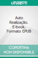 Auto Realização. E-book. Formato EPUB ebook