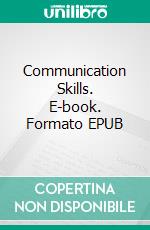 Communication Skills. E-book. Formato EPUB ebook