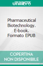 Pharmaceutical Biotechnology. E-book. Formato EPUB