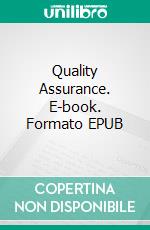 Quality Assurance. E-book. Formato EPUB ebook