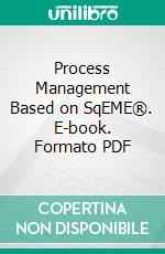 Process Management Based on SqEME®. E-book. Formato PDF ebook
