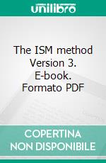 The ISM method Version 3. E-book. Formato PDF ebook