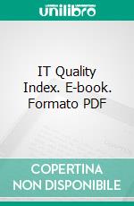 IT Quality Index. E-book. Formato PDF ebook