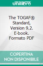 The TOGAF® Standard, Version 9.2. E-book. Formato PDF ebook