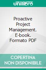 Proactive Project Management. E-book. Formato PDF ebook