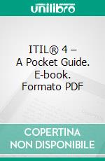 ITIL® 4 – A Pocket Guide. E-book. Formato PDF ebook