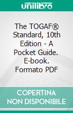 The TOGAF® Standard, 10th Edition - A Pocket Guide. E-book. Formato PDF ebook