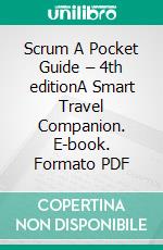 Scrum A Pocket Guide – 4th editionA Smart Travel Companion. E-book. Formato PDF ebook
