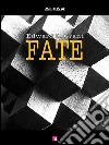 Fate. E-book. Formato EPUB ebook