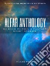Alfar AnthologyScience and Fantasy Fiction Short Stories. E-book. Formato EPUB ebook