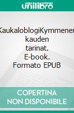 KaukaloblogiKymmenen kauden tarinat. E-book. Formato EPUB