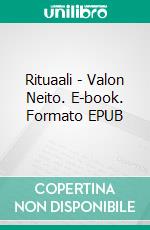 Rituaali - Valon Neito. E-book. Formato EPUB ebook di Tuomas Nakari