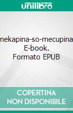 mekapina-so-mecupina. E-book. Formato EPUB ebook