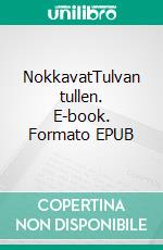 NokkavatTulvan tullen. E-book. Formato EPUB ebook di Satu Liljeqvist