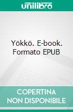 Yökkö. E-book. Formato EPUB ebook