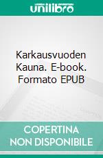 Karkausvuoden Kauna. E-book. Formato EPUB ebook
