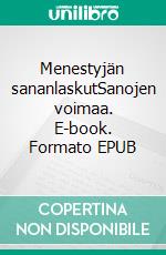 Menestyjän sananlaskutSanojen voimaa. E-book. Formato EPUB ebook