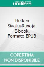 Hetken SivallusRunoja. E-book. Formato EPUB ebook di Aino Tukiainen