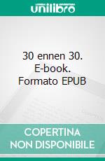 30 ennen 30. E-book. Formato EPUB ebook