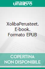 XolibaPerusteet. E-book. Formato EPUB ebook